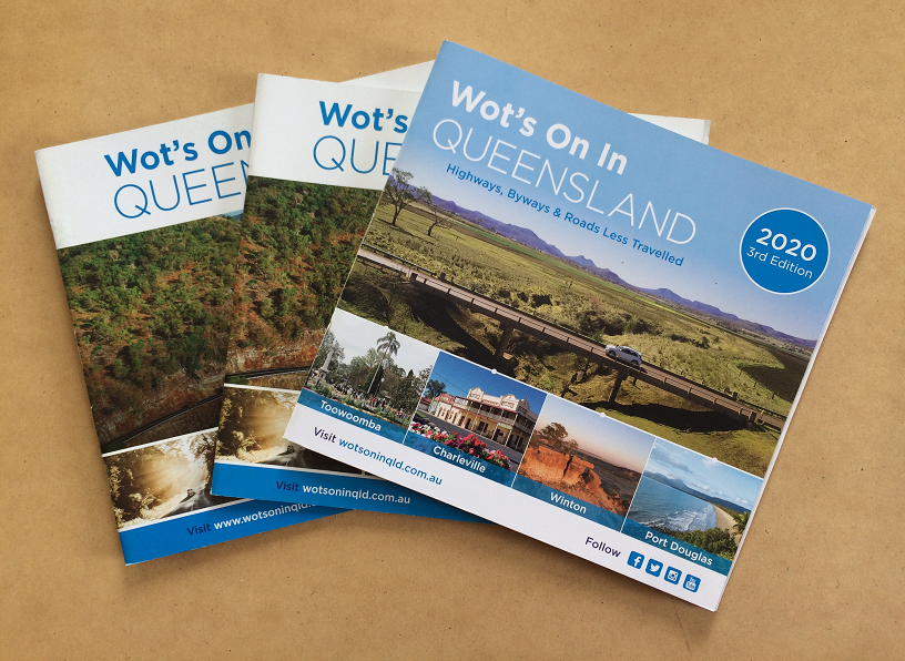 Wot's On In Queensland Highways, Byways and Roads Less Travelled Books 2018, 2019 and 2020
